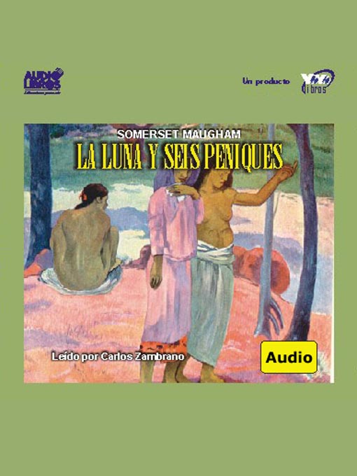 Title details for La Luna Y Seis Peniques by Somerset Maugham - Available